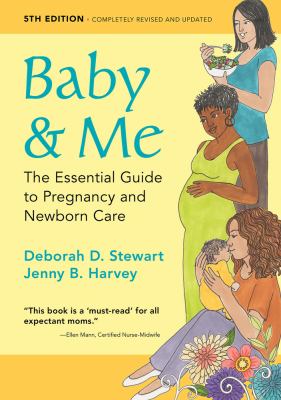 Baby and me : the essential guide to pregnancy and newborn care  cover image cdn