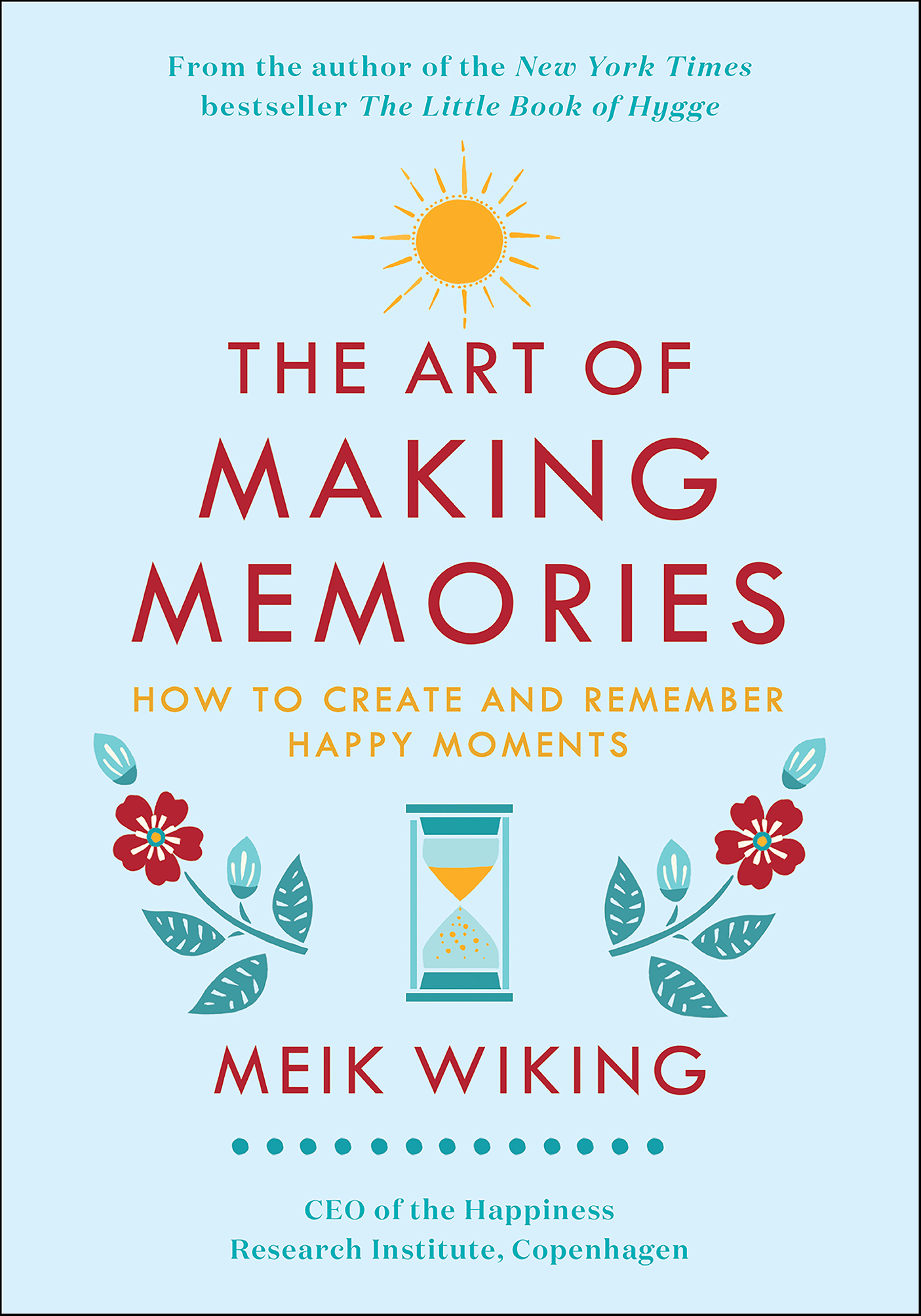 The art of making memories how to create and remember happy moments cover image cdn