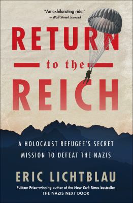 Return to the Reich a Holocaust refugee's secret mission to defeat the Nazis cover image cdn