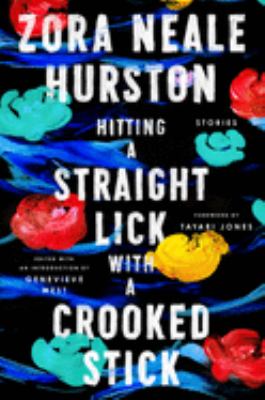 Hitting a straight lick with a crooked stick : stories from the Harlem Renaissance  cover image cdn