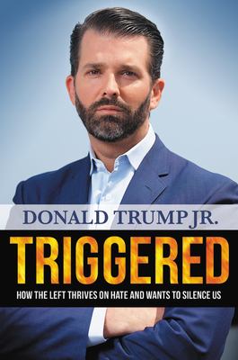 Triggered : how the left thrives on hate and wants to silence us  cover image cdn