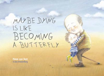 Maybe dying is like becoming a butterfly  cover image cdn