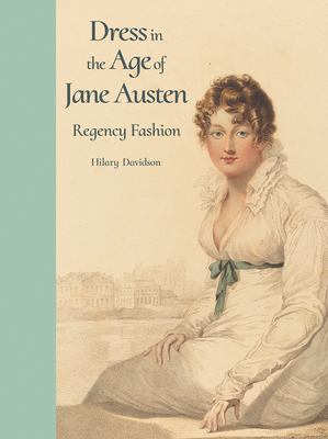Dress in the age of Jane Austen : Regency fashion  cover image cdn