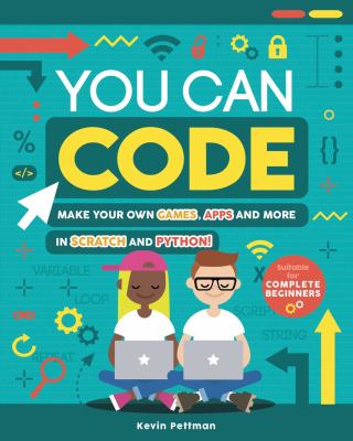 You can code : make your own games, apps and more in Scratch and Python!  cover image cdn