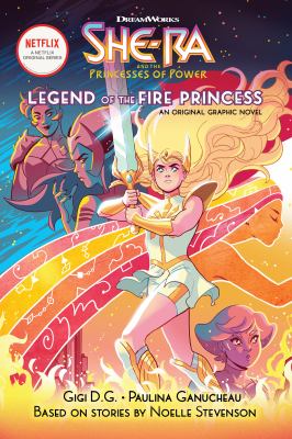 She-Ra and the princesses of power : legend of the fire princess  cover image cdn