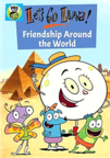 Let's go Luna! Friendship around the world cover image cdn