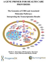 A Gene Primer for Health Care Providers : the Genomics of Cirs and Associated Molecular Pathways cover image cdn