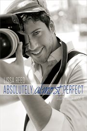 Absolutely, Almost, Perfect : Sucre Coeur, no. 3 cover image cdn