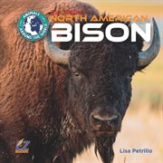 All about North American bison cover image cdn