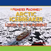 Arctic icebreaker : Louis S. St-Laurent cover image cdn