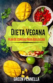 Dieta vegana. Plan De Comidas Para Adelgazar cover image cdn