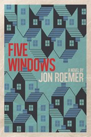 Five windows : a novel cover image cdn