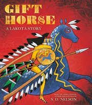 Gift horse : a Lakota story cover image cdn