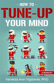 How to tune up your mind. A Booklet cover image cdn