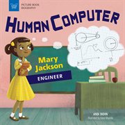 Human computer : Mary Jackson, engineer cover image cdn