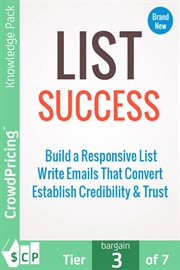 List success. Build a responsive list! Write emails that convert! Establish credibility and trust! cover image cdn