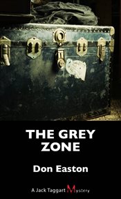 The grey zone : a jack taggart mystery cover image cdn