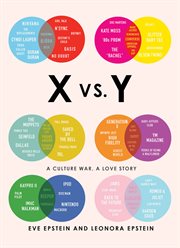 X vs. Y : a culture war, a love story cover image cdn