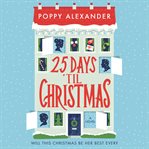 25 days 'til Christmas : a novel cover image cdn