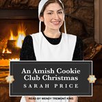 An Amish Cookie Club Christmas cover image cdn