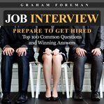 Job interview : an essential guide containing 100 common questions, winning answers and costly mistakes to avoid cover image cdn