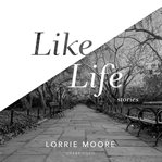 Like life : stories cover image cdn