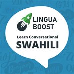 Linguaboost. Learn Conversational Swahili cover image cdn