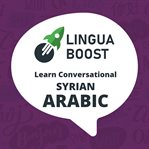 Linguaboost. Learn Conversational Syrian Arabic cover image cdn