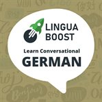 Linguaboost. Learn Conversational German cover image cdn
