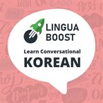 Linguaboost. Learn Conversational Korean cover image cdn