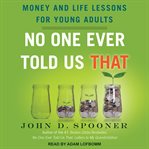 No one ever told us that : money and life lessons for young adults cover image cdn