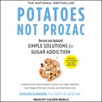 Potatoes not prozac : revised and updated cover image cdn