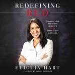 Redefining red : turning your red-light moments into green-light victories cover image cdn