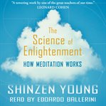 Science of englightenment. How Meditation Works cover image cdn