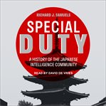 Special duty : a history of the Japanese intelligence community cover image cdn