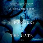 Strangers at the gate : a novel cover image cdn