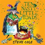 Ten nasty little toads cover image cdn