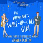 The billionaire's wake-up-call girl cover image cdn