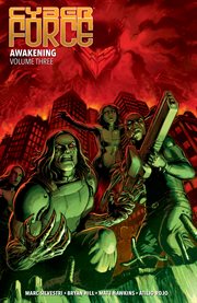Cyber Force. Volume 3, issue 9-11, Awakening cover image cdn