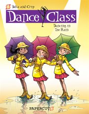 Dance class : dancing in the rain. Volume 9 cover image cdn