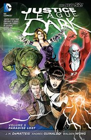Justice League Dark. Volume 5, issue 30-34, Paradise lost cover image cdn