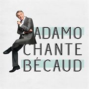 Adamo chante becaud cover image cdn