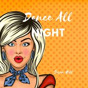 Dance all night cover image cdn