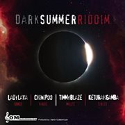 Dark summer riddim cover image cdn