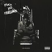 Fuck yo feelings cover image cdn