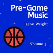 Pre-game music, vol. 3 cover image cdn
