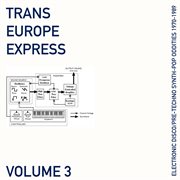 Trans europe express, vol. 3 cover image cdn