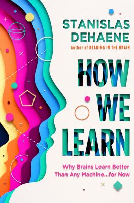 How we learn : why brains learn better than any machine ... for now  cover image cdn