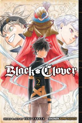 Black clover. 2, Those who protect  cover image cdn