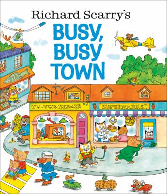 Richard Scarry's busy, busy town  cover image cdn